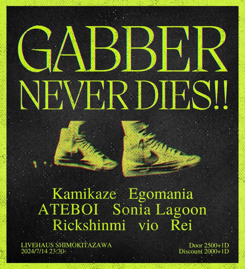 【深夜】GABBER NEVER DIES!!